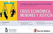 La Fundación Abogacía Española y Save the Children abordan el impacto de la crisis en los menores