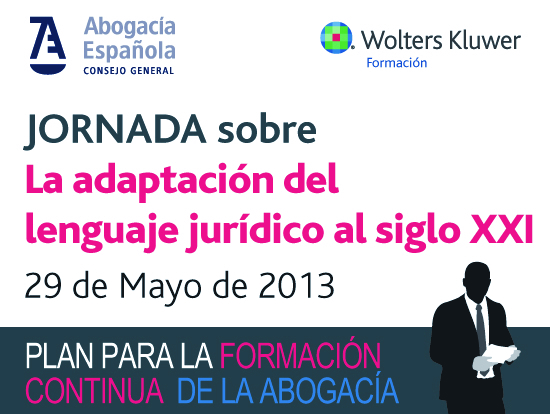 Jornada Adaptación del Lenguaje Jurídico Jornada Adaptación del Lenguaje Jurídico