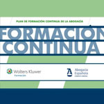El Plan de Formación Continua de la Abogacía Española y LA LEY suma cada vez más seguidores