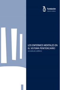 Los enfermos mentales en el sistema penitenciario