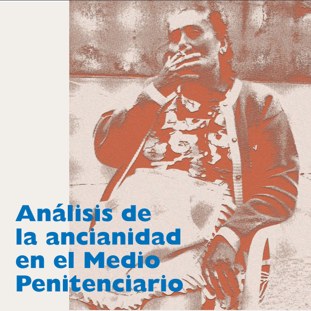 Mayores en prisión: una realidad invisible