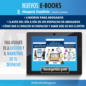 Tres nuevos e-books para ayudarte con la gestión y el marketing de tu despacho