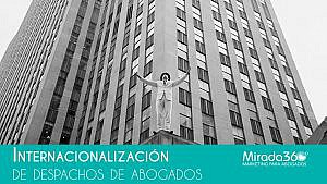 Tres modelos de internacionalización de un despacho de abogados