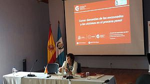 Segunda Jornada en Guatemala del Curso sobre Garantías de los encausados y víctimas en el proceso penal