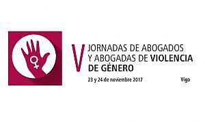 Vigo, sede de las V Jornadas de Abogados y Abogadas de Violencia de Género