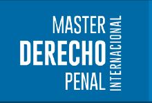 El Colegio de Abogados Penal Internacional organiza su I Máster en Justicia Penal Internacional