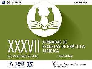 El Colegio de Ciudad Real acoge el 24 y 25 de mayo las XXXVII Jornadas de Escuelas de Práctica Jurídica