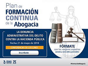 Conferencia de los lunes: La denuncia administrativa del delito contra la Hacienda Pública