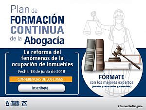 Conferencia de los lunes: La reforma del fenómeno de la ocupación de inmuebles