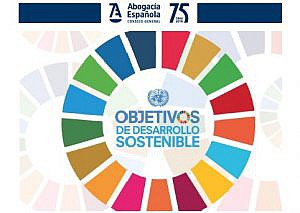 La Abogacía, comprometida con la Agenda 2030 y con los Objetivos de Desarrollo Sostenible de la ONU