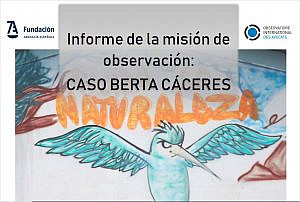 Informe de la Misión de Observación del 'Caso Berta Cáceres'