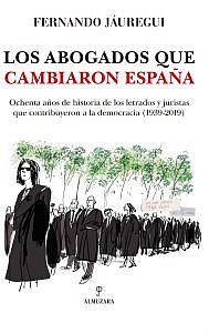 Inscríbete en la Biblioteca Digital y participa en el sorteo de 10 ejemplares de “Los abogados que cambiaron España”
