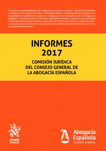 INFORMES 2017 Comisión Jurídica del Consejo General de la Abogacía Española