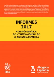 INFORMES 2017 Comisión Jurídica del Consejo General de la Abogacía Española