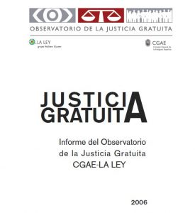 I INFORME DEL OBSERVATORIO DE JUSTICIA GRATUITA