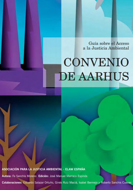 El convenio de Aarhus. ¿Una oportunidad perdida?