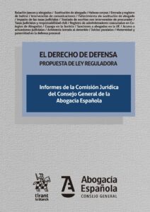 El Derecho de Defensa propuesta de ley reguladora