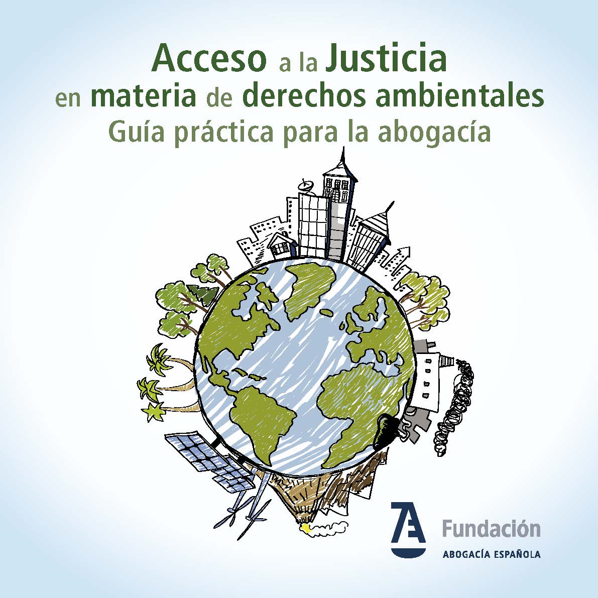 Acceso a la Justicia en materia de derechos ambientales