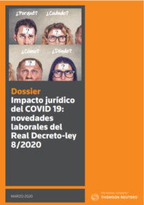 Dossier Impacto jurídico del COVID 19: novedades laborales del Real Decreto-ley 8/2020