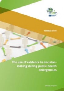 The use of evidence in decision-making during public health emergencies