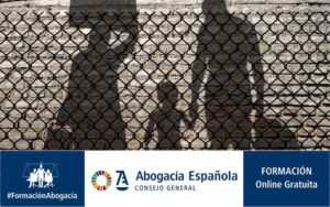 Próxima Jornada online de la Abogacía: Conoce los aspectos prácticos del Derecho de Extranjería