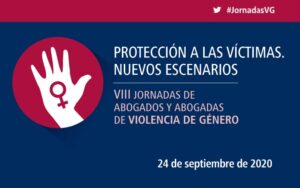 La declaración obligatoria de las víctimas establecida por el TS, en las VIII Jornadas de Violencia de Género