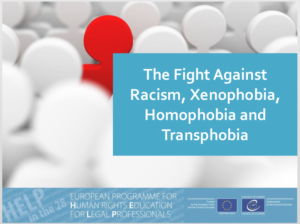 La Abogacía Española, en cooperación con el Consejo de Europa, presenta el curso HELP de lucha contra el racismo, la xenofobia, la homofobia y la transfobia