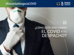 Más de 12.000 abogados ya han participado en la encuesta sobre cómo está afectando el Covid-19 a su trabajo