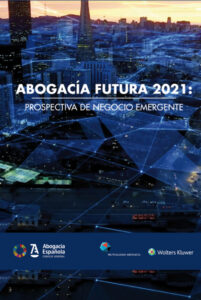 Abogacía Futura 2021: prospectiva de negocio emergente