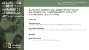 El marco jurídico del derecho a la salud en España y su funcionamiento durante la pandemia de la Covid19