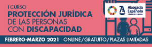 Cuarenta nuevas plazas presenciales para el I Curso de protección jurídica de las personas con discapacidad