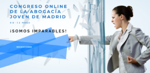 AJA Madrid celebra del 8 al 12 de marzo el I Congreso Abogacía Joven Madrileña