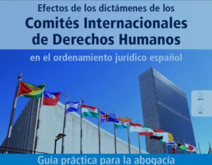 La Fundación publica una guía sobre los efectos jurídicos de los dictámenes internacionales de derechos humanos