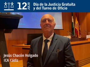 Jesús Chacón Holgado: “La abogacía del Turno de Oficio es pieza esencial del Estado de Derecho”