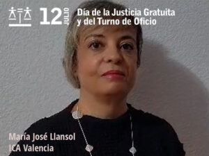 María José LLansol Climent: “La Justicia Gratuita es un pilar fundamental del Estado de Derecho”