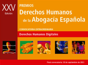 Convocados los XXV Premios Derechos Humanos de la Abogacía, dedicados a la igualdad digital