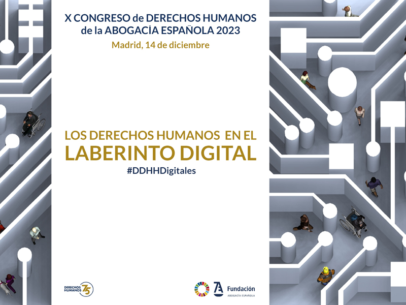 El X Congreso de Derechos Humanos de la Abogacía analizará el derecho a la igualdad digital