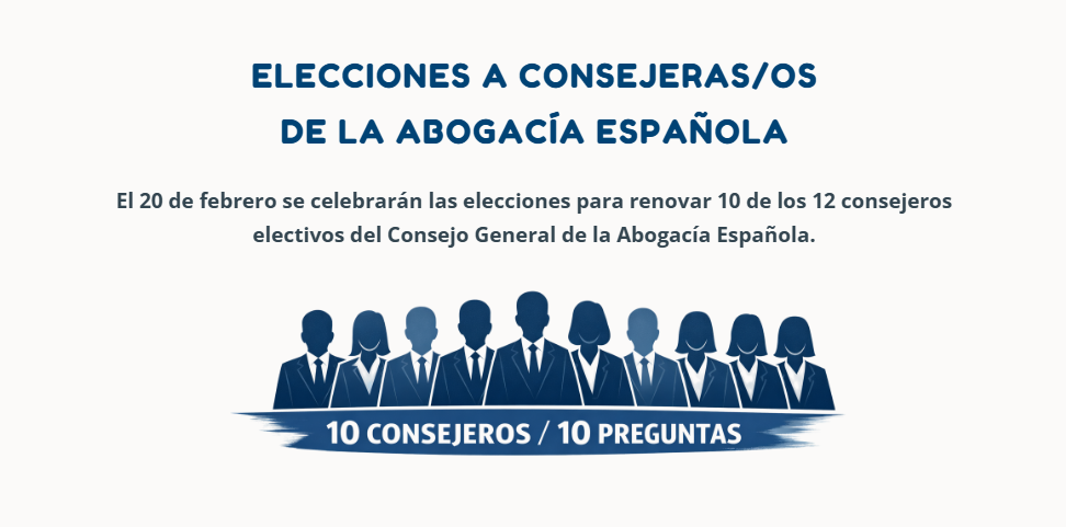 Cómo se eligen los 10 consejeros y consejeras de la Abogacía Española